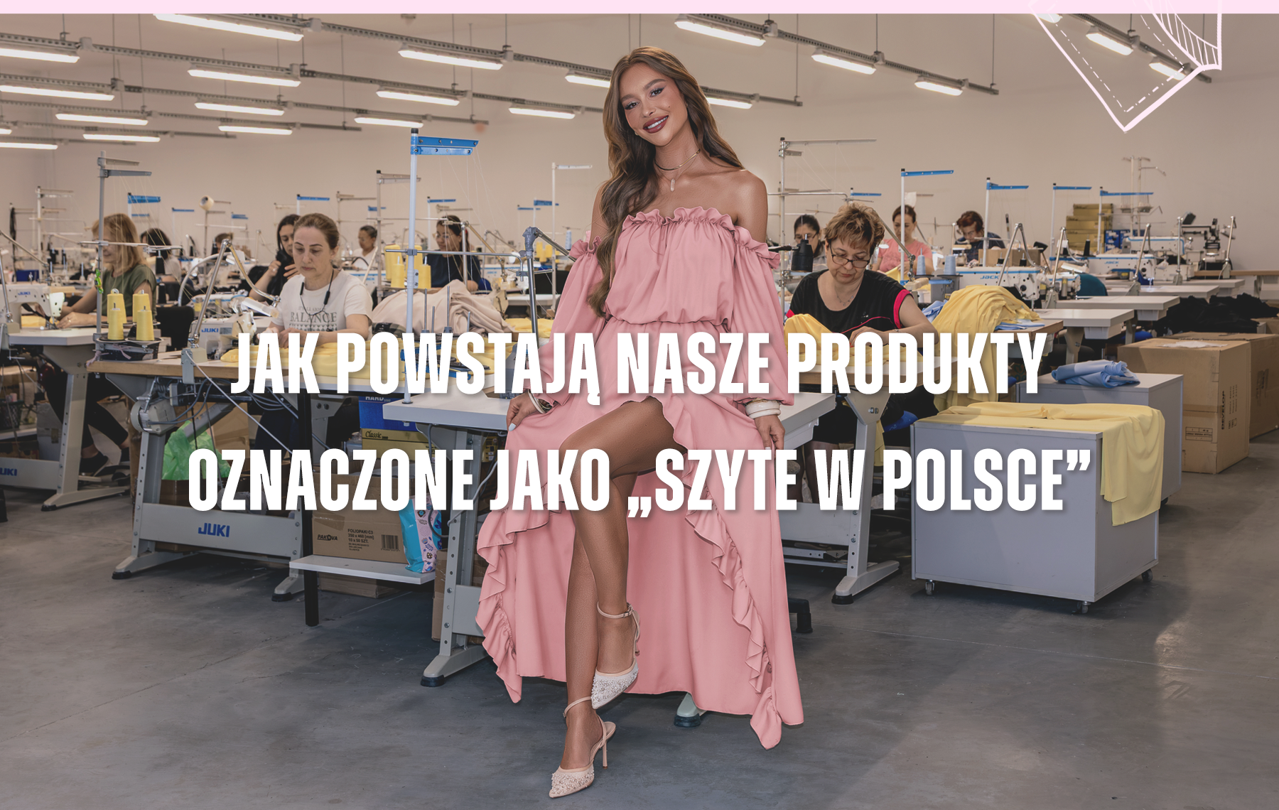 Polska Produkcja. Od projektu, poprzez szycie, aż po zapakowanie i wysyłkę. Nasza siedziba znajduje się w Słupsku. tworzymy dla Ciebie wyjątkowe projekty. Szyjemy we własnych szwalniach. Starannie pakujemy nasze ubrania. Paczki wysyłamy w ciągu 24h po złożeniu przez Ciebie zam&oacute;wienia.